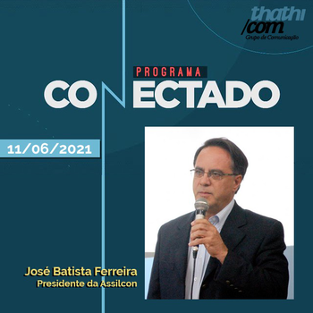 O engenheiro José Batista Ferreira participa do programa Conectado